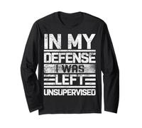 In My Defense I Was Left Unsupervised Funny Diciendo Retro Manga Larga