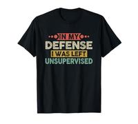 in My Defense I Was Left Unsupervised | Funny Retro Vintage Camiseta