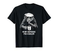 In My Defense I'm a Sailor Chimpancé Diseño Humor Militar Camiseta