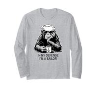 In My Defense I'm a Sailor Chimpancé Diseño Humor Militar Manga Larga