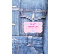 In My Denim Era Notebook: Cute Double Denim Journal for Fashion Girls and Denim Lovers