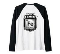 In My Element - Tabla periódica Divertida para Trabajador de Hierro Camiseta Manga Raglan