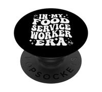 In My Food Service Worker Era Cafeteria Kitchen Staff PopSockets PopGrip Adhesivo