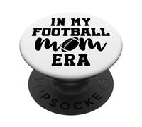 In My Football Mom Era Cheer Sports Game Day Football Mama PopSockets PopGrip Adhesivo