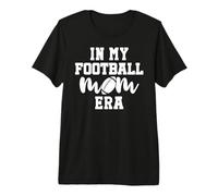 In My Football Mom Era Shirt,Women Mom Football Top Game Day Camiseta Premium