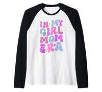 In My Girl Mom Era Mamá Padre Día de la Madre Maternidad Camiseta Manga Raglan