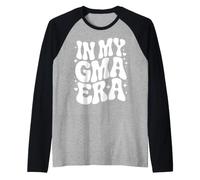 In My Gma Era, Funny Grandma Apodo, Abuela Moderna Camiseta Manga Raglan
