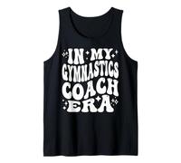 In My Gymnastics Coach Era, Instructor, Tumbling Teacher Camiseta sin Mangas