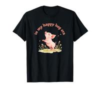 In My Happy Hog Era Cute Pig Positividad Farm Life Design Camiseta