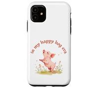 In My Happy Hog Era Cute Pig Positividad Farm Life Design Carcasa para iPhone 11
