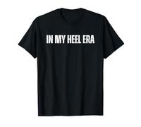 In My Heel Era Funny Wrestling Camiseta