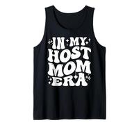 In My Host Mom Era Exchange Student Host Mother Life Camiseta sin Mangas
