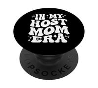 In My Host Mom Era Exchange Student Host Mother Life PopSockets PopGrip Adhesivo
