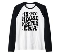 In My Housekeeper Era Equipo de Limpieza Maid Life Pride Camiseta Manga Raglan