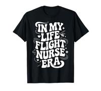 In My Life Flight Nurse Era, Vuelo RN, Enfermería Aeromédica Camiseta