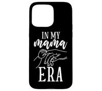 In My Mama Era Maternidad Linda Mamá Vida Padres Mujeres Carcasa para iPhone 15 Pro MAX