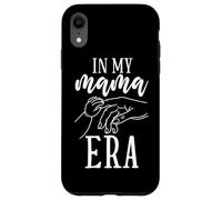 In My Mama Era Maternidad Linda Mamá Vida Padres Mujeres Carcasa para iPhone XR