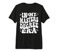 In My Master’s Degree Era Grad Student Life Pride Camiseta Premium