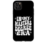 In My Master’s Degree Era Grad Student Life Pride Carcasa para iPhone 11 Pro MAX