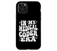 In My Medical Coder Era Healthcare Coding Life Carcasa para iPhone 11 Pro