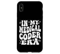 In My Medical Coder Era Healthcare Coding Life Carcasa para iPhone XS MAX