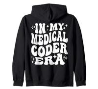 In My Medical Coder Era Healthcare Coding Life Sudadera con Capucha
