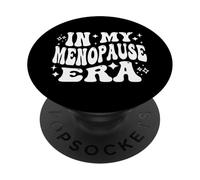 In My Menopause Era Funny Hot Flashes Women PopSockets PopGrip Adhesivo
