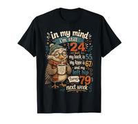 In My Mind Im Still 24, Cita Divertida de café para pájaros Mayores Camiseta