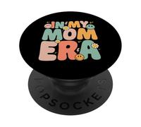 In My Mom Era Madre Mamá Padre Día de la Madre Maternidad PopSockets PopGrip Adhesivo