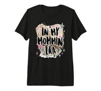 In My Mommin Era Trendy Mom Phrase Funny Design Camiseta Premium