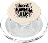 In My Mommin Era Trendy Mom Phrase Funny Design PopSockets PopGrip para MagSafe