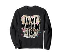 In My Mommin Era Trendy Mom Phrase Funny Design Sudadera