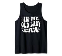 In My Old Lady Era Humor de envejecimiento Divertido para Mujeres Camiseta sin Mangas