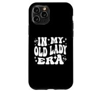 In My Old Lady Era Humor de envejecimiento Divertido para Mujeres Carcasa para iPhone 11 Pro