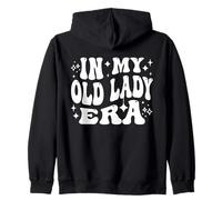 In My Old Lady Era Humor de envejecimiento Divertido para Mujeres Sudadera con Capucha