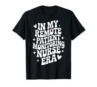 In My RPM Nurse Era, Funny Remote Monitoring Telesalud RN Camiseta