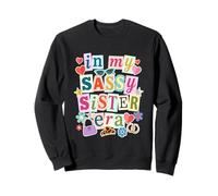 In My Sassy Sister Era - Letras Cortadas Retro 90s Vibes Sudadera
