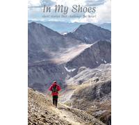 In My Shoes: Short Stories That Challenge The Heart