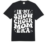 In My Show Coro Mamá Era Musical Teatro Competición Madre Comfort Colors Adult Heavyweight T-Shirt