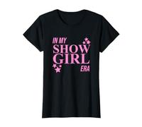 in My Show Girl Era Women Girls Camiseta