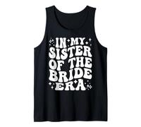 In My Sister of The Bride Era, Fiesta Nupcial, Boda Camiseta sin Mangas