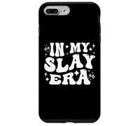 In My Slay Era Funny Slaying Queen Confidence Carcasa para iPhone 7 Plus/8 Plus