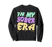 In My Sober Era Sobriedad Aniversario Recuperación Sin Alcohol Sudadera