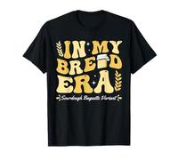 In My Sourdough Era Panadería Panadería Baguette Variante Camiseta