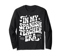 In My Spanish Teacher Era Maestra Inglés Profesor Bilingüe Manga Larga
