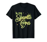 In My Sparkle Era Funny Glam Confident Trendy Quote Life Camiseta