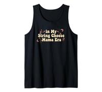 in My String Cheese Mama Era Croqueta Mujeres Mamá Día de la Madre Camiseta sin Mangas