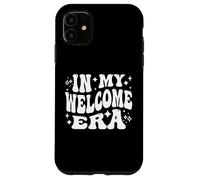 In My Welcome Era, Hostesses, Hospitality Staff, Greeter Carcasa para iPhone 11