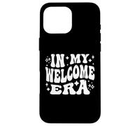 In My Welcome Era, Hostesses, Hospitality Staff, Greeter Carcasa para iPhone 16 Pro MAX