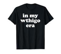 In My What The Hell Is Going On Era Funny WTHIGO Hombres Mujeres Camiseta